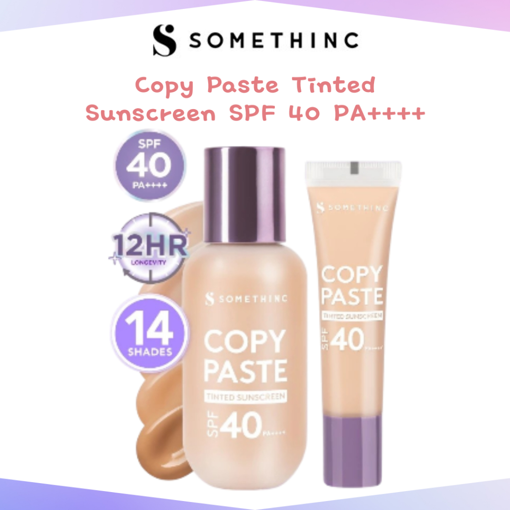 somethinc copy paste tinted sunscreen spf 40 pa++++/tabir surya somethinc copy paste tinted sunscreen spf 40 pa++++/tabir surya